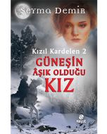 Güneşin Aşık Olduğu Kız