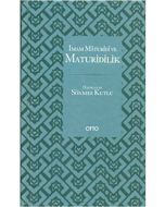 İmam Mâturîdî ve Maturidilik (Ciltli)