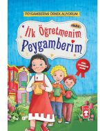 Peygamberimi Örnek Alıyorum - İlk Öğretmenim Peygamberim