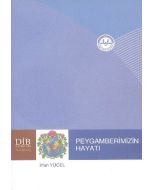 Peygamberimizin Hayatı