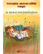 Yuvasını Arayan Köpek Panço