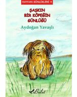 Şaşkın Bir Köpeğin Günlüğü 