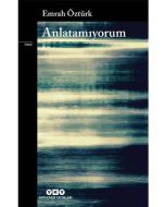 Anlatamıyorum
