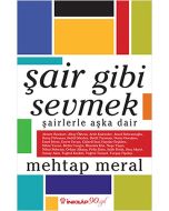 Şair Gibi Sevmek