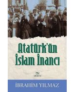 Atatürk'ün İslam İnancı