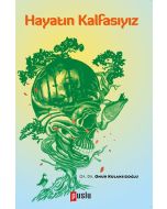 Hayatın Kalfasıyız