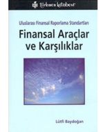 Finansal Araçlar ve Karşılıklar