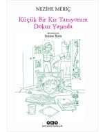 Küçük Bir Kız Tanıyorum Dokuz Yaşında