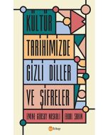 Kültür Tarihimizde Gizli Diller ve Şifreler