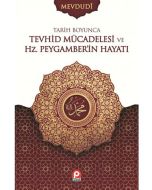 Tarih Boyunca Tevhid Mücadelesi ve Hz. Peygamber'in Hayatı - 2 Cilt Takım 