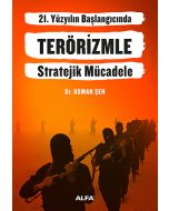 21. Yüzyılın Başlangıcında Terörizmle Stratejik Mücadele