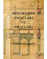 Mimarlığın Amaçları ve Araçları