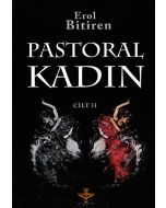 Pastoral Kadın - Cilt II