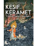 Tasavvuf Kültüründe Keşif ve Keramet
