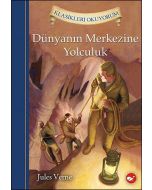Dünyanın Merkezine Yolculuk (Ciltli)