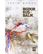 Bozkır, Kuş ve Balık
