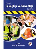 Temel İş Sağlığı ve Güvenliği Eğitimi