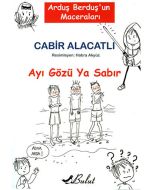 Ayı Gözü Ya Sabır