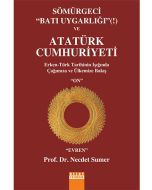 Sömürgeci "Batı Uygarlığı" (!) ve Atatürk Cumhuriyeti
