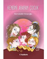Kendini Arayan Çocuk