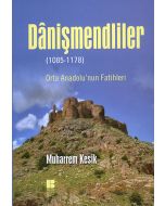 Dânişmendliler (1085 - 1178)
