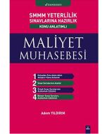 SMMM Yeterlilik Sınavlarına Hazırlık Konu Anlatımlı Maliyet Muhasebesi