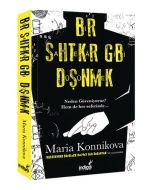 Bir Sahtekar Gibi Düşünmek
