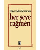 Her Şeye Rağmen