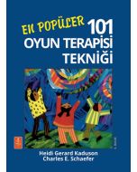 En Popüler 101 Oyun Terapisi Tekniği
