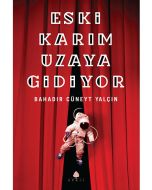 Eski Karım Uzaya Gidiyor