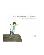 Başka Bir Yerde Yaşasaydım