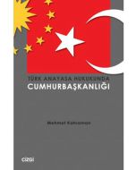 Türk Anayasa Hukukunda Cumhurbaşkanlığı