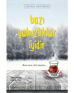 Bazı Yalnızlıklar İyidir