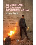 Kaybedilmiş Dâvaların Savunusu Adına