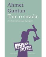 Tam O Sırada.