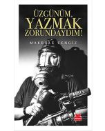 Üzgünüm, Yazmak Zorundaydım!