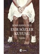 Esir Sözler Kuyusu