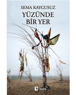 Yüzünde Bir Yer
