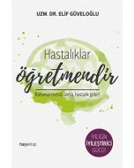 Hastalıklar Öğretmendir