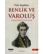 Benlik ve Varoluş