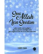 Seni Allah İçin Sevdim
