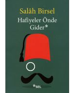 Hafiyeler Önde Gider