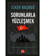 Sorunlarla Yüzleşmek