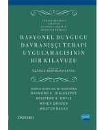 Rasyonel Duygucu Davranışçı Terapi Uygulamacısının Bir Kılavuzu
