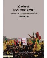 Türkiye'de Legal Kurdî Siyaset
