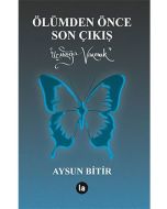Ölümden Önce Son Çıkış