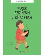 Küçük Aziz Nesin ve Kiraz Fidanı