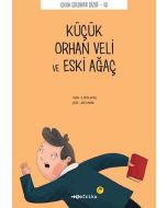 Küçük Orhan Veli ve Eski Ağaç