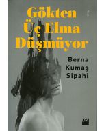 Gökten Üç Elma Düşmüyor