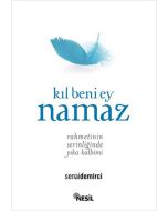 Kıl Beni Ey Namaz